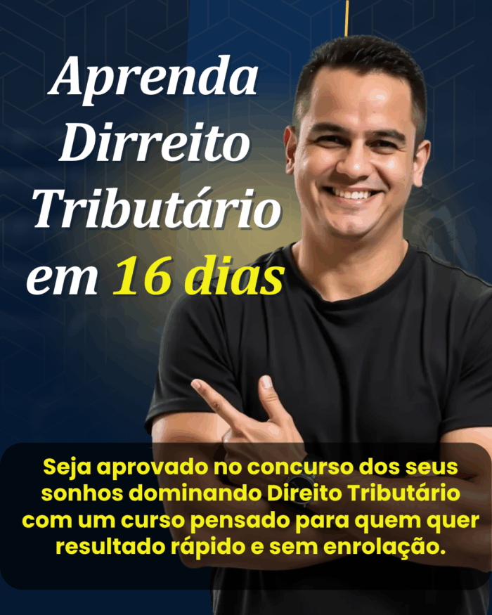 Direito Tributário em 16 dias. Curso Regular Fiscal